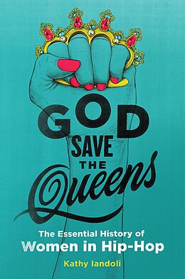 eBook (epub) God Save the Queens de Kathy Iandoli