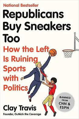 E-Book (epub) Republicans Buy Sneakers Too von Clay Travis