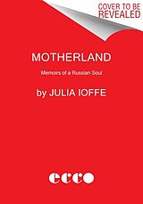 Livre Relié Motherland de Julia Ioffe