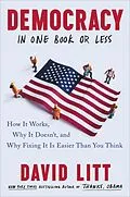 E-Book (epub) Democracy in One Book or Less von David Litt