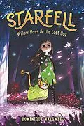 E-Book (epub) Starfell: Willow Moss & the Lost Day von Dominique Valente
