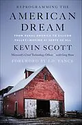 E-Book (epub) Reprogramming the American Dream von Kevin Scott, Greg Shaw