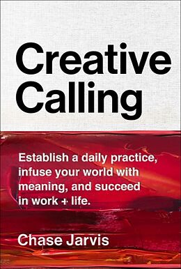 Livre Relié Creative Calling de Chase Jarvis