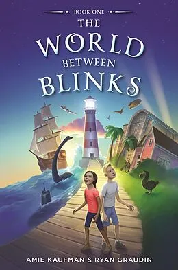 E-Book (epub) the World Between Blinks #1 von Ryan Graudin, Amie Kaufman