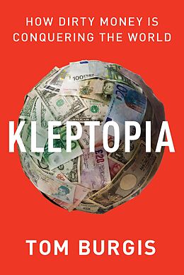 eBook (epub) Kleptopia de Tom Burgis