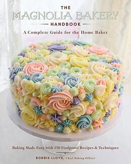 Livre Relié The Magnolia Bakery Handbook de Bobbie Lloyd