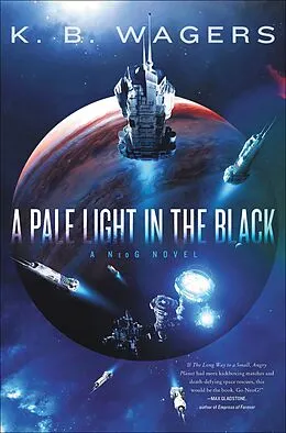 E-Book (epub) A Pale Light in the Black von K. B. Wagers