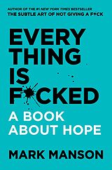 eBook (epub) Everything Is F*cked de Mark Manson