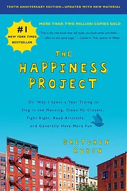 E-Book (epub) Happiness Project, Tenth Anniversary Edition von Gretchen Rubin