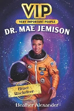 E-Book (epub) VIP: Dr. Mae Jemison von Heather Alexander