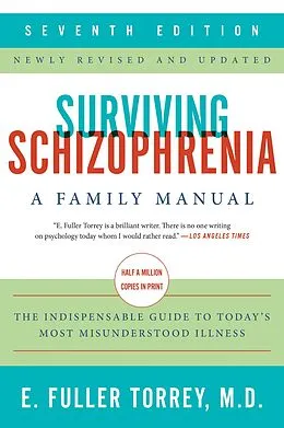 E-Book (epub) Surviving Schizophrenia, 7th Edition von E. Fuller Torrey
