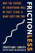 E-Book (epub) Frictionless von Christiane Lemieux, Duff McDonald