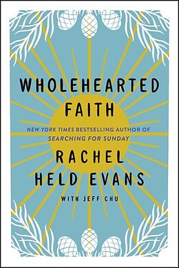 Livre Relié Wholehearted Faith de Rachel Held Evans