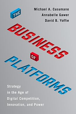 E-Book (epub) Business of Platforms von Michael A. Cusumano, Annabelle Gawer, David B. Yoffie
