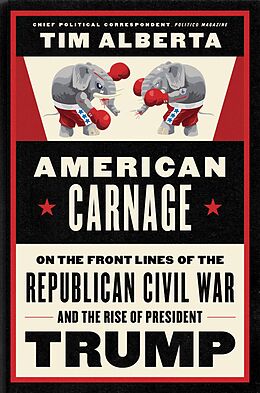 eBook (epub) American Carnage de Tim Alberta