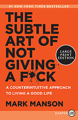 Couverture cartonnée The Subtle Art of Not Giving a F*ck de Mark Manson