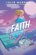 E-Book (epub) Faith: Greater Heights von Julie Murphy