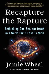 E-Book (epub) Recapture the Rapture von Jamie Wheal