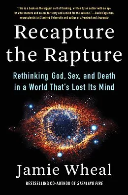 E-Book (epub) Recapture the Rapture von Jamie Wheal