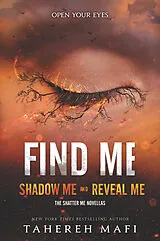 Kartonierter Einband Find Me von Tahereh Mafi