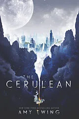 Kartonierter Einband The Cerulean von Amy Ewing