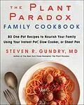 E-Book (epub) Plant Paradox Family Cookbook von MD Dr. Steven R. Gundry