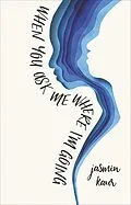 E-Book (epub) When You Ask Me Where I'm Going von Jasmin Kaur