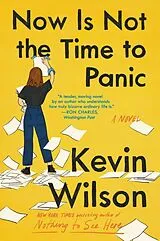 Poche format B Now Is Not the Time to Panic von Kevin Wilson