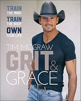 eBook (epub) Grit & Grace de Tim Mcgraw