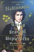 E-Book (epub) Nobleman's Guide to Scandal and Shipwrecks von Mackenzi Lee