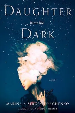E-Book (epub) Daughter from the Dark von Sergey and Marina Dyachenko