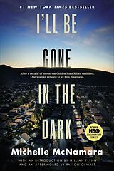 E-Book (epub) I'll Be Gone in the Dark von Michelle McNamara