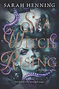 E-Book (epub) Sea Witch Rising von Sarah Henning