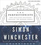 Audio The Perfectionists von Simon Winchester