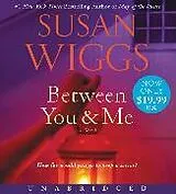Audio Between You and Me von Susan Wiggs