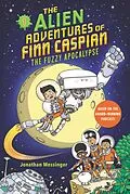 E-Book (epub) Alien Adventures of Finn Caspian #1: The Fuzzy Apocalypse von Jonathan Messinger
