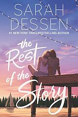 Poche format B The Rest of the Story von Sarah Dessen