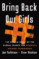 eBook (epub) Bring Back Our Girls de Joe Parkinson, Drew Hinshaw