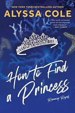 E-Book (epub) How to Find a Princess von Alyssa Cole