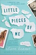E-Book (epub) Little Pieces of Me von Alison Hammer