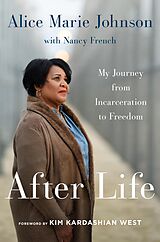 eBook (epub) After Life de Alice Marie Johnson, Nancy French