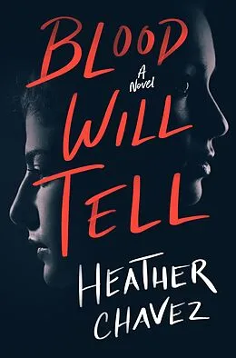 E-Book (epub) Blood Will Tell von Heather Chavez