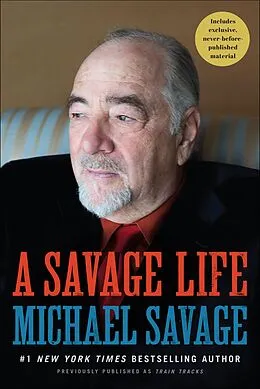 E-Book (epub) A Savage Life von Michael Savage