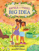 Livre Relié Kamala and Maya's Big Idea de Meena Harris