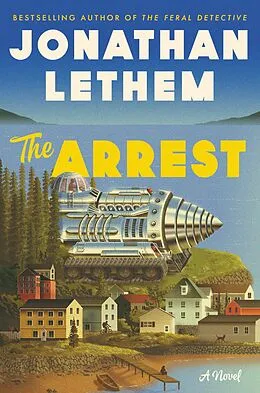 E-Book (epub) The Arrest von Jonathan Lethem