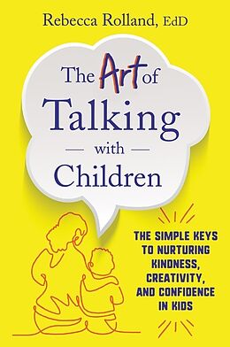 Couverture cartonnée The Art of Talking with Children de Rebecca Rolland