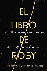 eBook (epub) Book of Rosy \ El libro de Rosy (Spanish edition) de Rosayra Pablo Cruz, Julie Schwietert Collazo