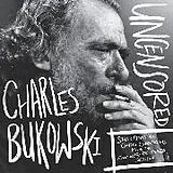 Audio Charles Bukowski Uncensored Vinyl Edition von Charles Bukowski