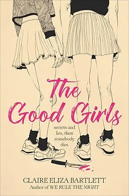 E-Book (epub) The Good Girls von Claire Eliza Bartlett