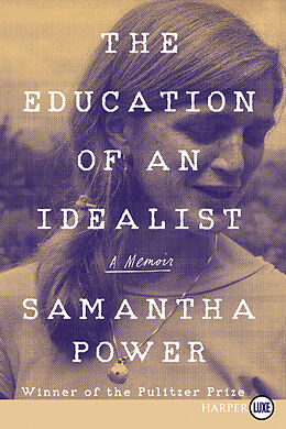 Kartonierter Einband Education of an Idealist LP, The von Samantha Power